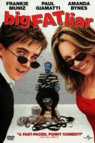 Big Fat Liar เปิดโปง…จอมลวงโลก (2002)