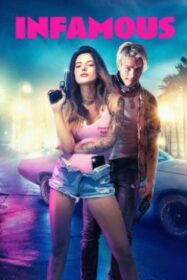 Infamous คู่ฉาว ปล้นเรียกไลก์ (2020)